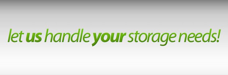 Lets us handle your storage needs!